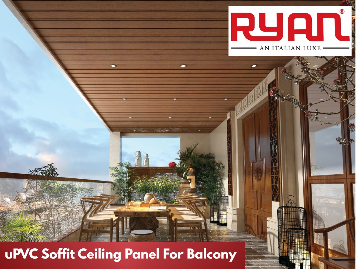 What is a uPVC Soffit Ceiling Panel for a Balcony? A Complete Guide