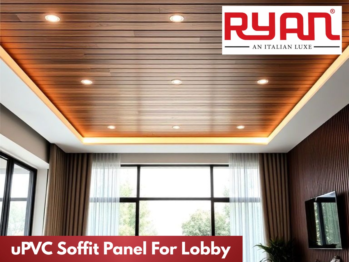 uPVC Soffit Panels Is Best for Lobby