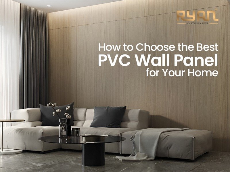 How to Choose the Best PVC Wall Panel for Your Home