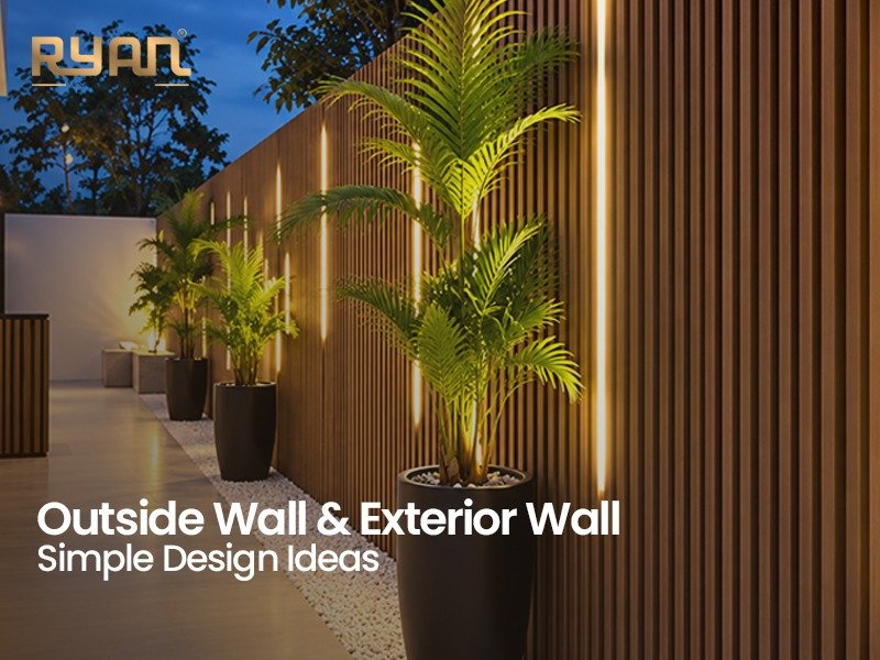 Outside Wall and Exterior Wall: Simple Design Ideas